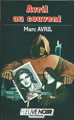 Avril au couvent