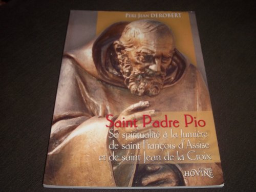 saint padre pio sa spiritualité à la lumière de st françois d'assise