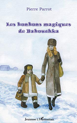 Les bonbons magiques de Babouchka