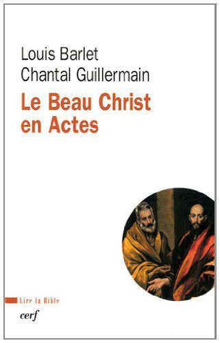 Le beau Christ en Actes