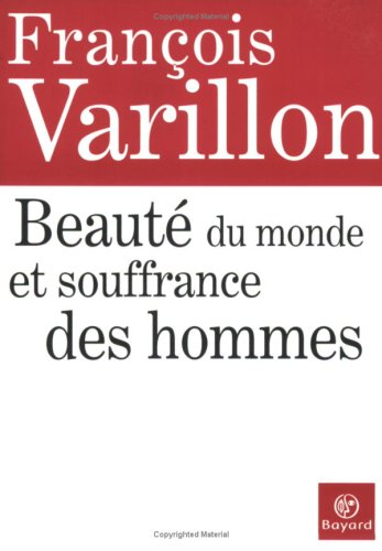 Beauté du monde et souffrance des hommes : entretiens avec Charles Ehlinger
