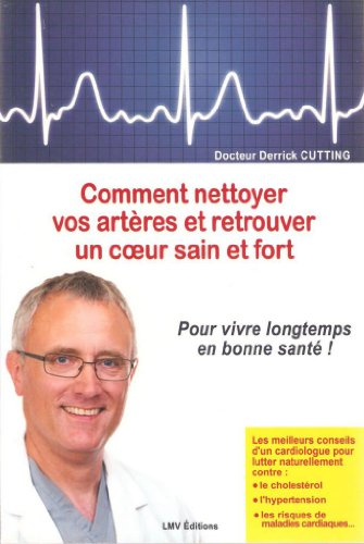 comment nettoyer vos artères de leurs dépôts de graisse