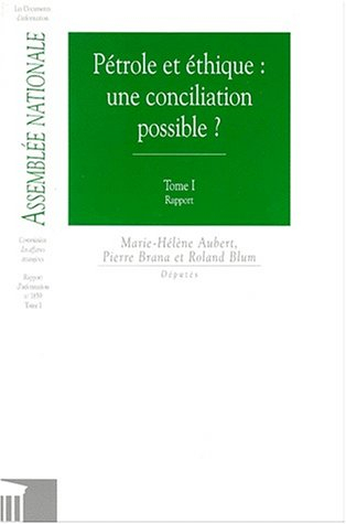 Pétrole et éthique : une conciliation possible ?