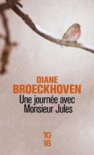 Une journée avec Monsieur Jules