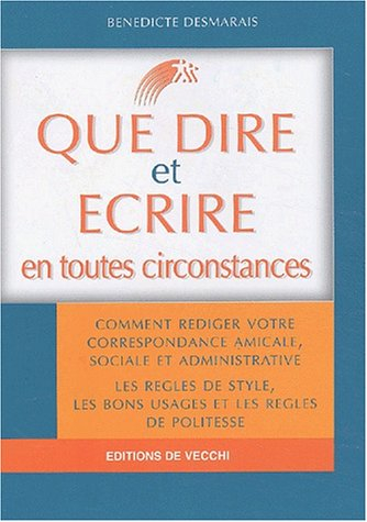 Que dire et écrire en toutes circonstances
