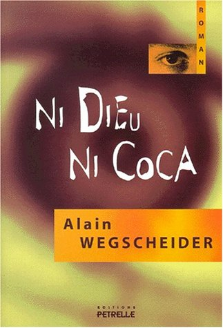 Ni Dieu ni coca