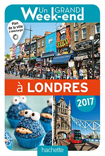 Un grand week-end à Londres : 2017