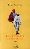 En attendant le Mahatma