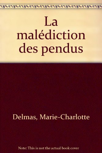 La malédiction des pendus