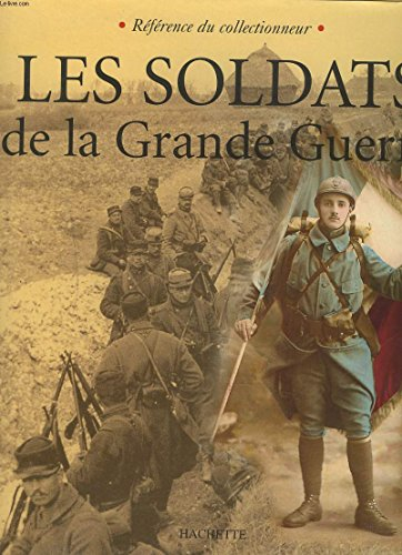 Les soldats de la Grande Guerre