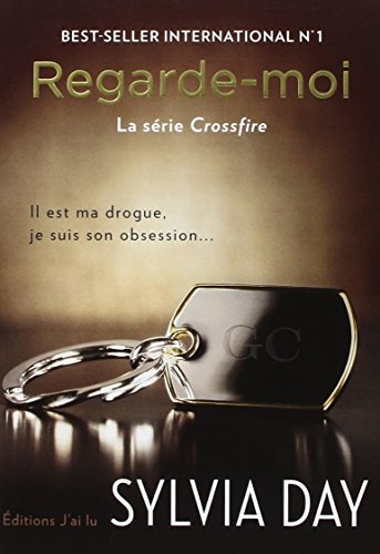 Crossfire. Vol. 2. Regarde-moi