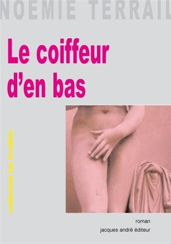 Le coiffeur d'en bas