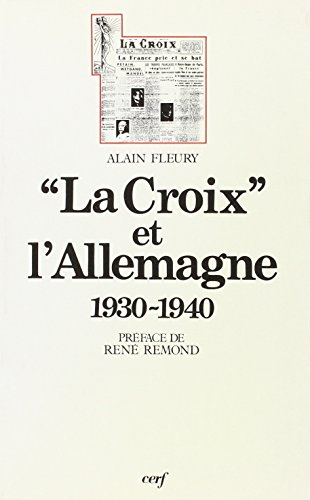 La Croix et l'Allemagne : 1930-1940
