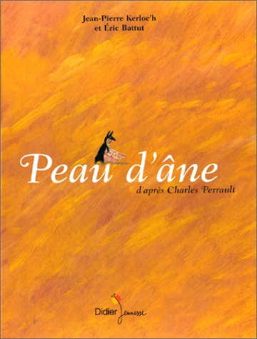 Peau d'âne : d'après Charles Perrault