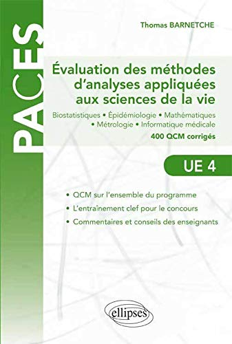 Evaluation des méthodes d'analyses appliquées aux sciences de la vie, UE4 : biostatistiques, épidiém