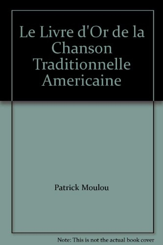 Le livre d'or de la chanson traditionnelle américaine