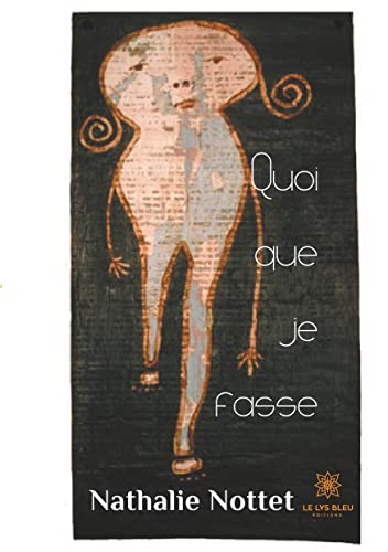 Quoi que je fasse