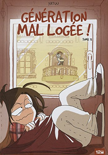 Génération mal logée !. Vol. 2