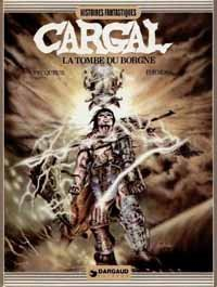 La Tombe du borgne, légendes du chevalier Cargal