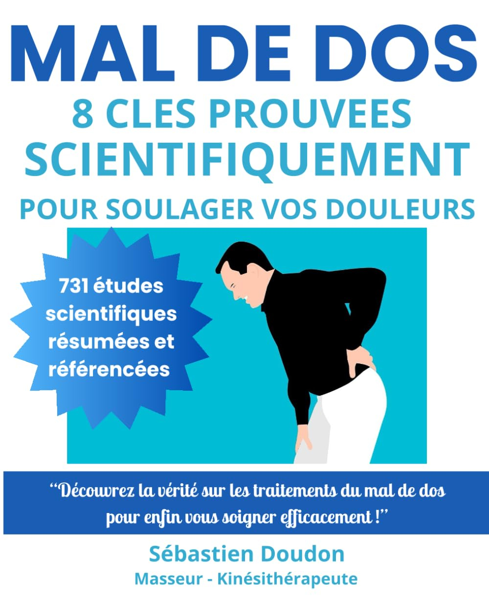 MAL DE DOS: 8 clés prouvées scientifiquement pour soulager vos douleurs