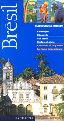 guide bleu Évasion : brésil
