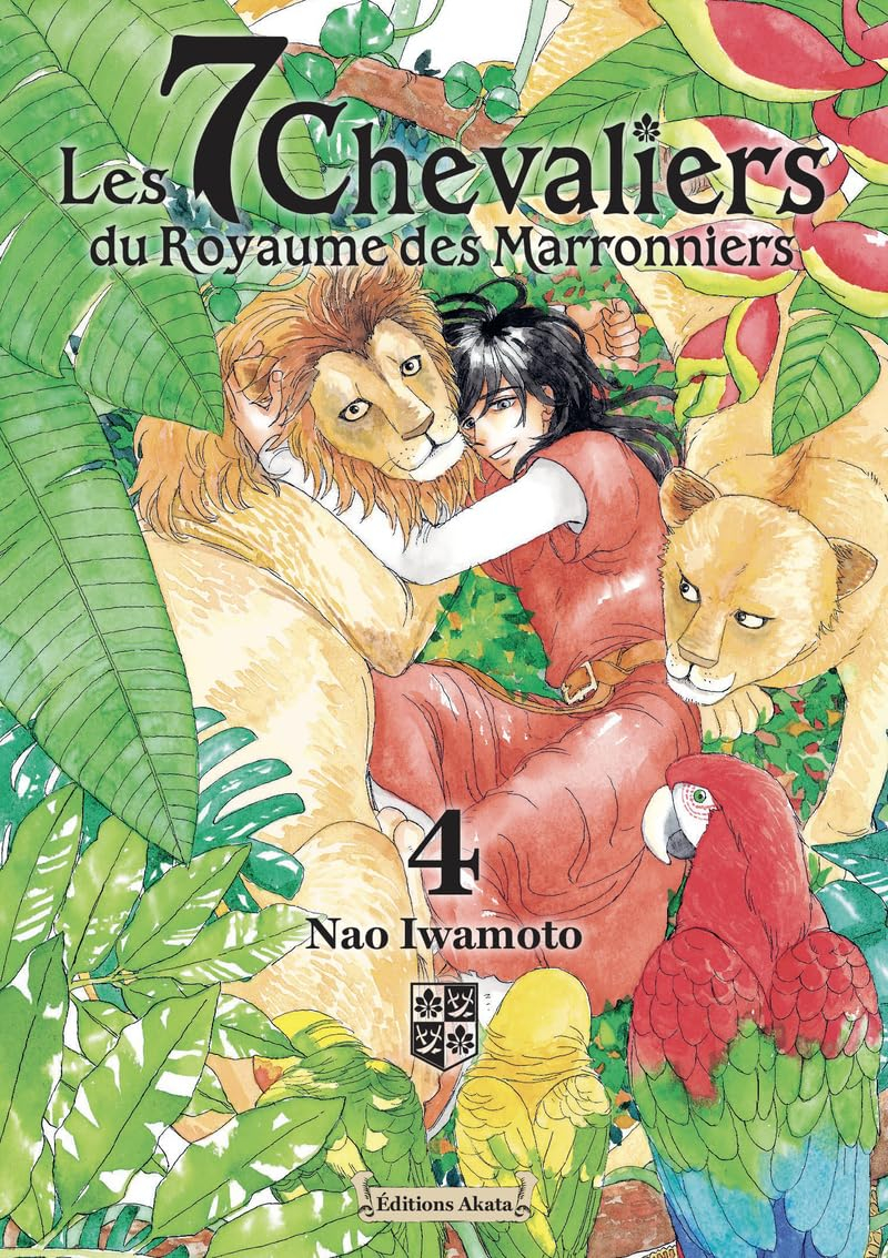 Les 7 chevaliers du Royaume des marronniers. Vol. 4