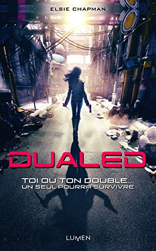 Dualed : toi ou ton double... un seul pourra survivre