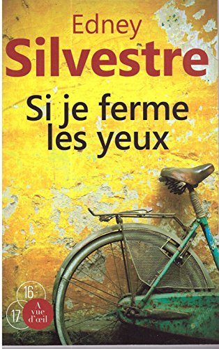 Si je ferme les yeux