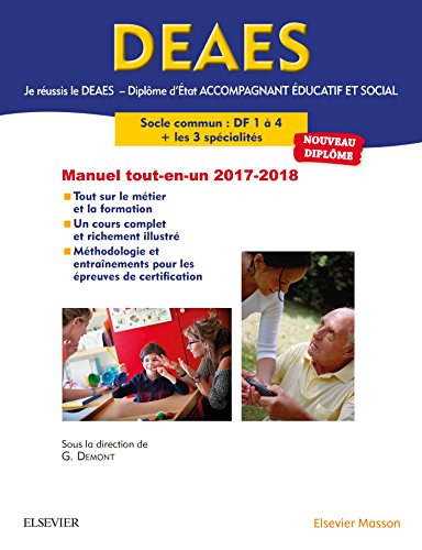 Je réussis le DEAES, diplôme d'Etat accompagnant éducatif et social : socle commun DF 1 à 4 + les 3 