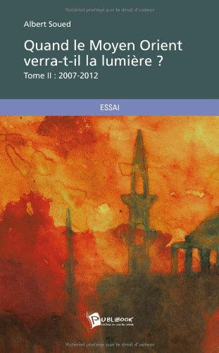 quand le moyen-orient verra-t-il la lumière ?