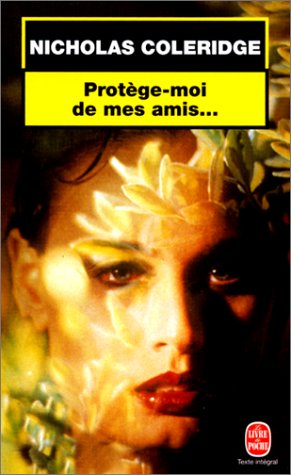 Protège-moi de mes amis