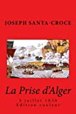 La Prise d'Alger en 1830 - edition couleur