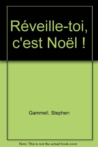 Réveille toi... c'est Noël !