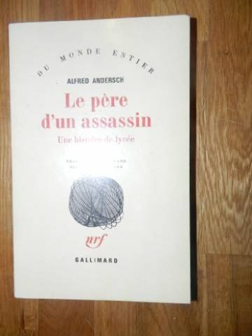 Le Père d'un assassin : une histoire de lycée