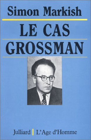 Le Cas Grossman