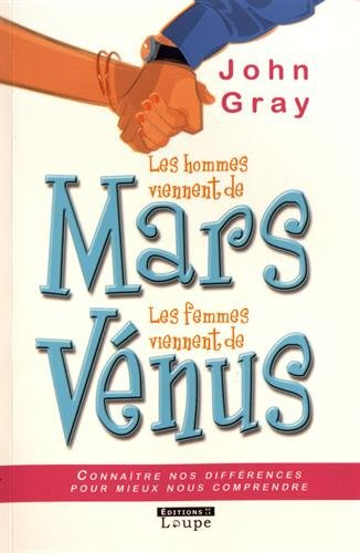 Les hommes viennent de Mars, les femmes viennent de Vénus