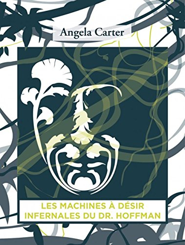 les machines à désir infernales du docteur hoffman