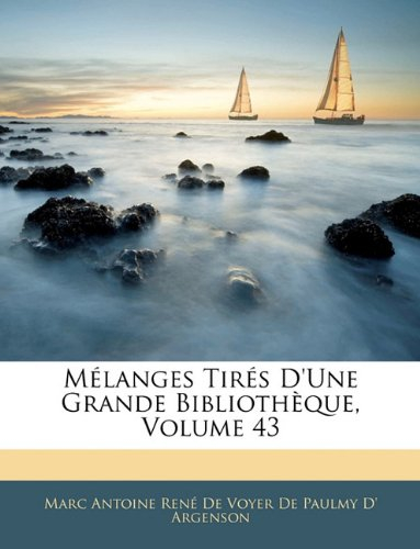 m langes tir?'s d'une grande biblioth que, volume 43
