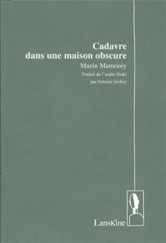 cadavre dans une maison obscure