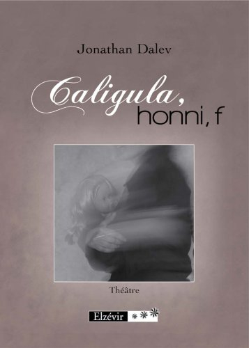Caligula, Honni, F