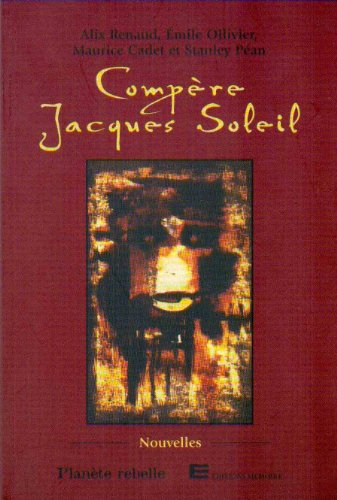 Compère Jacques Soleil - Hommage à Jacques Stephen Alexis - Nouvelles