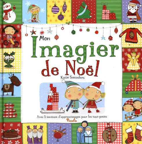 Mon imagier de Noël : avec 5 sections d'apprentissages pour les tout-petits