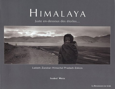 Himalaya : juste en dessous des étoiles...