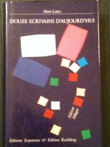 Une anthologie lorraine : douze écrivains d'aujourd'hui