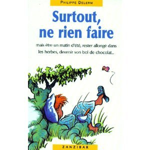 Surtout, ne rien faire