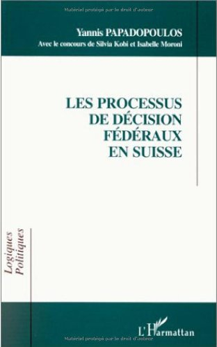 Les processus de décision fédéraux en Suisse