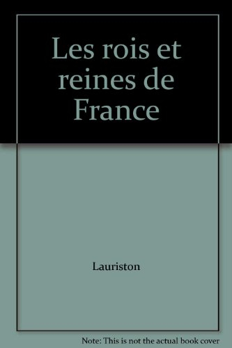 les rois et reines de france