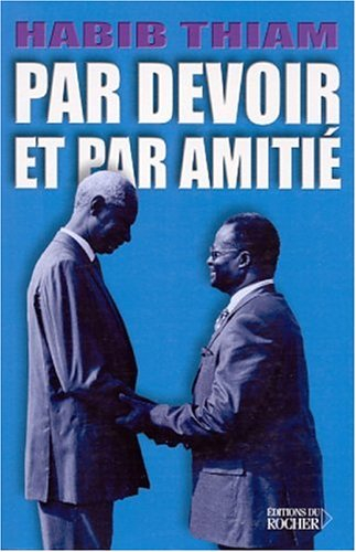 Par devoir et par amitié