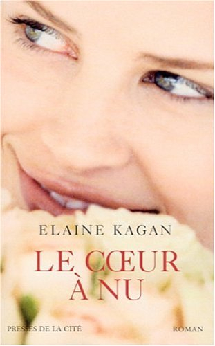 Le coeur à nu