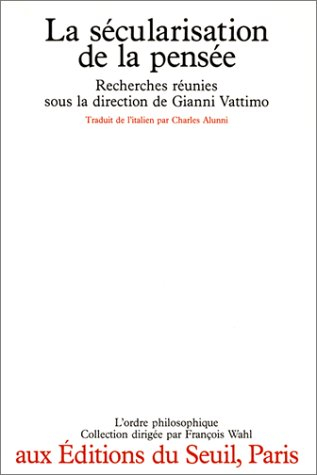 La Sécularisation de la pensée
